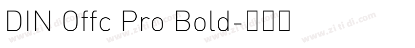 DIN Offc Pro Bold字体转换